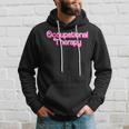 Occupational Therapy Retro Pink Style Ot Assistant Hoodie Gifts for Him