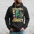 Pickleball Addict Funny Paddle Pickle Ball Meme Hoodie Gifts for Him