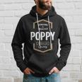 Poppy Grandpa Gift Genuine Trusted Poppy Quality Hoodie Gifts for Him