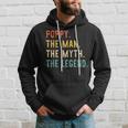 Poppy The Man The Myth The Legend Fathers Day Vintage Retro Hoodie Gifts for Him