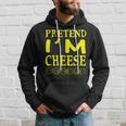 Pretend Im A Cheese Funny Costume Halloween Gift For Women Hoodie Gifts for Him