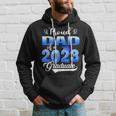 Proud Dad Of A 2023 Graduate For Family Graduation Father Hoodie Gifts for Him
