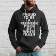 Proud To Be A Redneck Piece Of White Trash Hoodie Gifts for Him