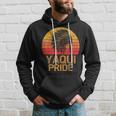 Proud To Be Yaqui Native American Indigenous Pride Indian Hoodie Gifts for Him