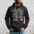 Queens Are Born In July The Real Queens Are Born On July 18 Hoodie Gifts for Him