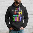 Quilting Sewing Quote A Perfect Day To Quilt Gift Hoodie Gifts for Him