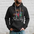 Sewing Novelty Saying- Cute Sewer Quote Gift Hoodie Gifts for Him