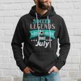Soccer Legends Are Born In July GiftSoccer Funny Gifts Hoodie Gifts for Him