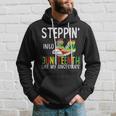 Stepping Into Junenth Like My Ancestors Happy Junenth Hoodie Gifts for Him