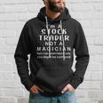 Stock Market Day Trader Not Magician Trading Stock Hoodie Gifts for Him