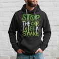 Stop The Car I See A Snake Funny Snake Lover Gift Gifts For Snake Lovers Funny Gifts Hoodie Gifts for Him