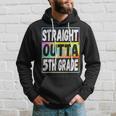 Straight Outta 5Th Grade Colorful Base Fifth Grade Hoodie Gifts for Him