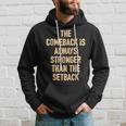 The Comeback Is Always Stronger Motivational Quote Hoodie Gifts for Him