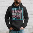 Transgender Pride Flag Lgbtq This Is What Trans Looks Like Hoodie Gifts for Him