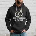 Two Less Fish In The Sea Wedding Pun Bride And Groom Joke Hoodie Gifts for Him