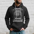 Never Underestimate A King Who Was Born In November Hoodie Gifts for Him