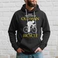 Never Underestimate An Old Man With A Bicycle Ride Hoodie Gifts for Him