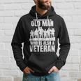 Never Underestimate An Old Man Who Is Also A Veteran Dad Hoodie Gifts for Him