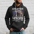 Veteran Vets Wwii Veteran Son Most People Never Meet Their Heroes 1 Veterans Hoodie Gifts for Him