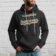 Videophilia Is My Superpower Videophilia Vintage Hoodie Gifts for Him