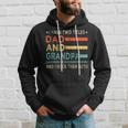 Vintage Grandpa I Have Two Titles Dad And Grandpa Family Hoodie Gifts for Him