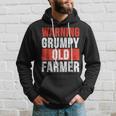 Warning Grumpy Old Farmer Funny Grandpa Farmer Hoodie Gifts for Him