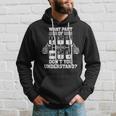 What Part Of Dont You Understand Funny Trucker Truck Driver Driver Funny Gifts Hoodie Gifts for Him