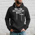 Will You Just Shut Up Man Joe Biden Quote Hoodie Gifts for Him