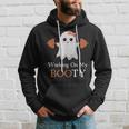 Working On My Booty Boo-Ty Halloween Gym Ghost Pun Hoodie Gifts for Him
