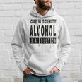 Chemistry Says Alcohol Is A Solution - Funny Hoodie Gifts for Him