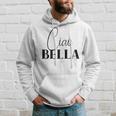 Ciao Bella Cool For Italians Hoodie Gifts for Him