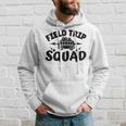 Field Trip Squad Happy Last Day Of School Field Day 2023 Hoodie Gifts for Him