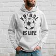Futbol Is Life Soccer Apparel Hoodie Gifts for Him