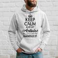 Keep Calm And Let Antoine Handle It Name Hoodie Gifts for Him