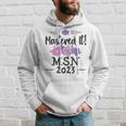 Mastered It 2023 Msn Masters Nursing Science Graduation Hoodie Gifts for Him
