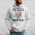 Never Underestimate An Old Woman With A Shihpoo Old Woman Funny Gifts Hoodie Gifts for Him