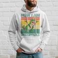 Now I Am Unstoppable T-Rex Funny Dinosaur Retro Vintage Gift Hoodie Gifts for Him