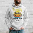 Puerto Rico Family Vacation 2023 Matching Boricua Vacay Pr Hoodie Gifts for Him