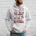 Never Underestimate An Old Man Blood Of Jesus September Hoodie Gifts for Him