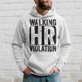 Walking Hr Violation Human Resources Nightmare Office Funny Hoodie Gifts for Him
