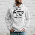 We Are Getting Pizza After This Funny Saying Gym Vintage Pizza Funny Gifts Hoodie Gifts for Him