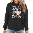 Dibs On The Coach Funny Baseball Heart Cute Mothers Day Mothers Day Funny Gifts Women Hoodie