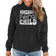 Funny Somebodys Feral Child Mothers Day Women Child Women Hoodie