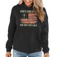 Gods Children Are Not For Sale Funny Quote Gods Children Women Hoodie