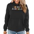 In My Auntie Era Baby Announcement For Aunt Mothers Day Mothers Day Funny Gifts Women Hoodie