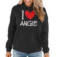 I Love Angie Name Personalized Girl Woman Bff Friend Heart Women Hoodie