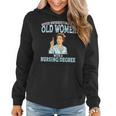 Never Underestimate An Old Woman With A Nursing Degree Nurse Old Woman Funny Gifts Women Hoodie