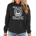 Real Cars Dont Shift Themselves Funny Manual Transmission Cars Funny Gifts Women Hoodie
