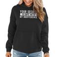 Your Secret Is Safe With My Indifference Indifference Quote Women Hoodie