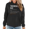 Taekwondo Dad Fathers Day From Daughter & Son Women Hoodie